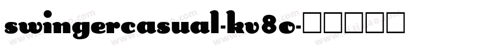 SwingerCasual-KV8o字体转换