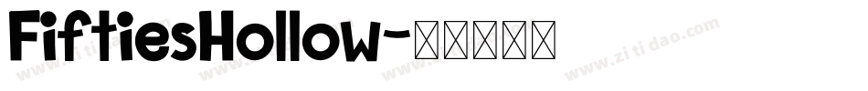 FiftiesHollow字体转换