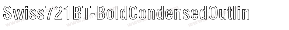Swiss721BT-BoldCondensedOutline字体转换
