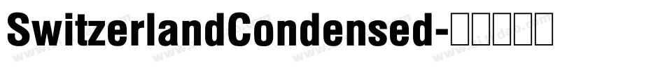 SwitzerlandCondensed字体转换