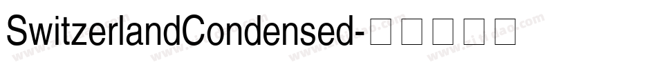 SwitzerlandCondensed字体转换