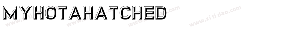 MyhotaHatched字体转换