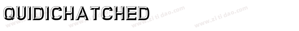 QuidicHatched字体转换