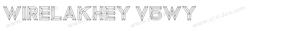 WireLakhey-V5Wy字体转换