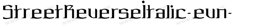 StreetReverseItalic-evn字体转换