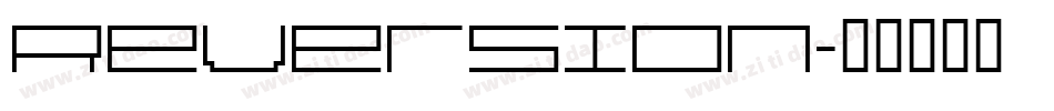 Reversion字体转换