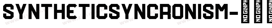 SYNTHETICSYNCRONISM字体转换
