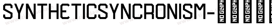SYNTHETICSYNCRONISM字体转换