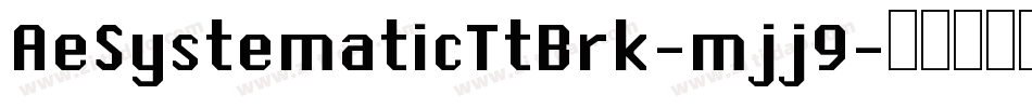 AeSystematicTtBrk-mjj9字体转换