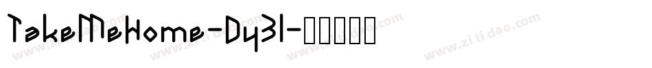 TakeMeHome-Dy31字体转换