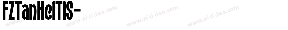 FZTanHeiTiS字体转换
