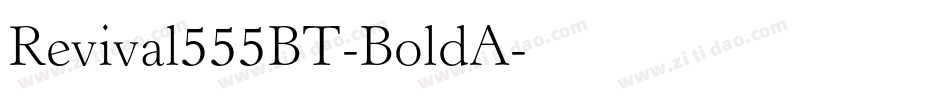 Revival555BT-BoldA字体转换