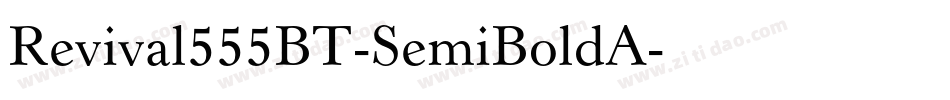 Revival555BT-SemiBoldA字体转换