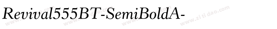 Revival555BT-SemiBoldA字体转换