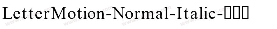 LetterMotion-Normal-Italic字体转换