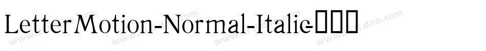 LetterMotion-Normal-Italic字体转换
