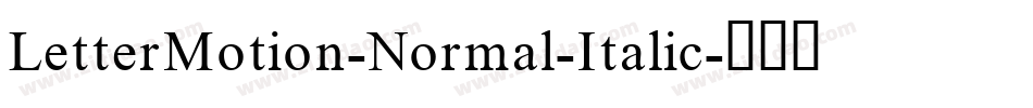 LetterMotion-Normal-Italic字体转换