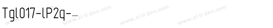Tgl017-lP2q字体转换