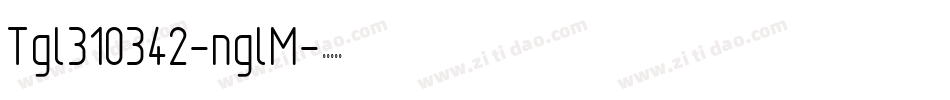 Tgl310342-nglM字体转换