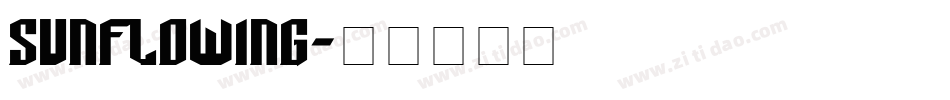 SunFloWiNG字体转换