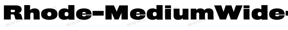 Rhode-MediumWide字体转换