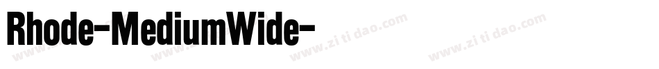 Rhode-MediumWide字体转换