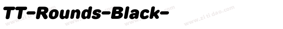 TT-Rounds-Black字体转换