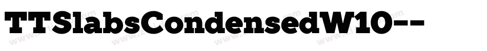 TTSlabsCondensedW10-字体转换