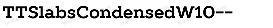 TTSlabsCondensedW10-字体转换