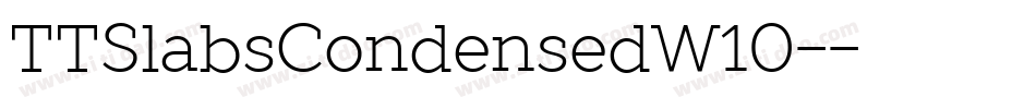 TTSlabsCondensedW10-字体转换
