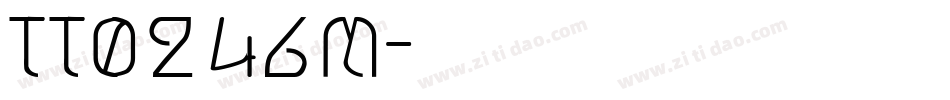 TT0246M字体转换