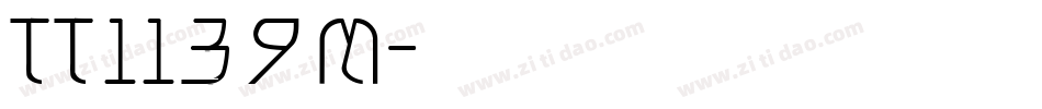 TT1139M字体转换