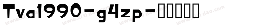Tva1990-g4zp字体转换