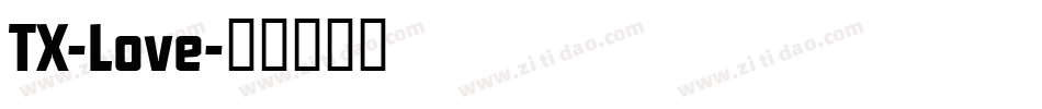 TX-Love字体转换