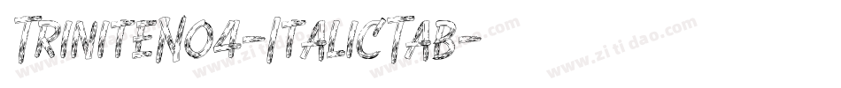 TriniteNo4-ItalicTab字体转换