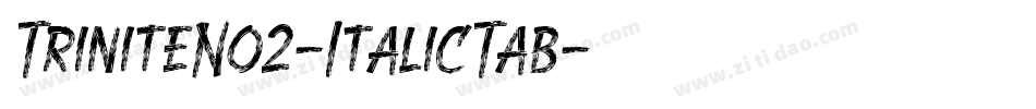 TriniteNo2-ItalicTab字体转换