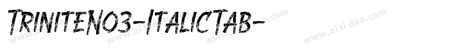 TriniteNo3-ItalicTab字体转换