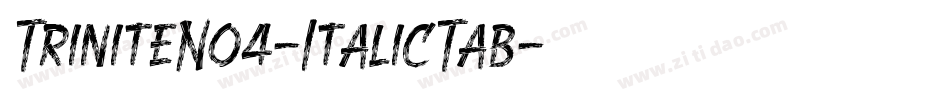 TriniteNo4-ItalicTab字体转换