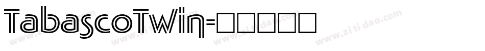 TabascoTwin字体转换