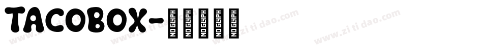 TACOBOX字体转换