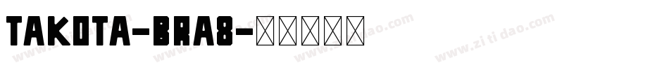 Takota-BRa8字体转换
