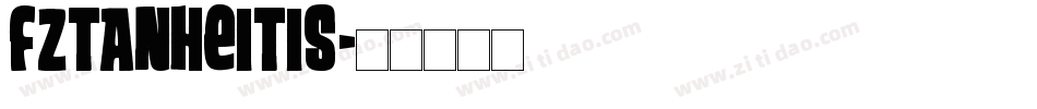 FZTanHeiTiS字体转换