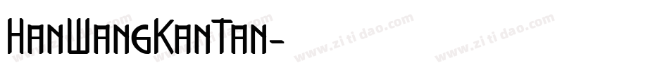 HanWangKanTan字体转换