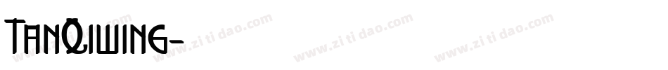 TanQiwing字体转换