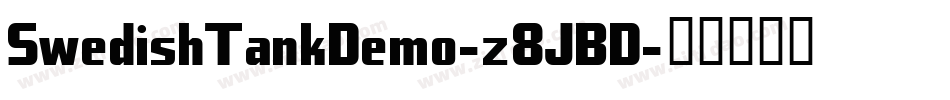SwedishTankDemo-z8JBD字体转换