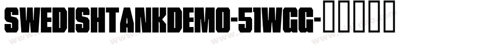SwedishTankDemo-51WGG字体转换