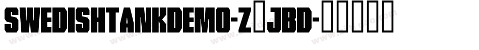 SwedishTankDemo-z8JBD字体转换