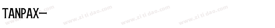 TANPAX字体转换