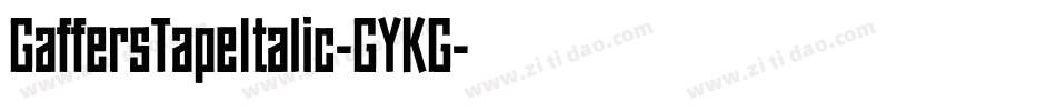 GaffersTapeItalic-GYKG字体转换