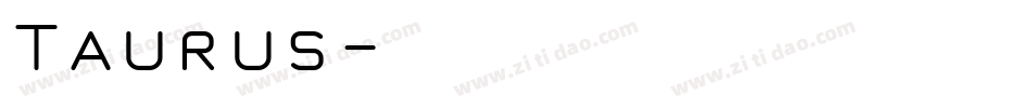 Taurus字体转换